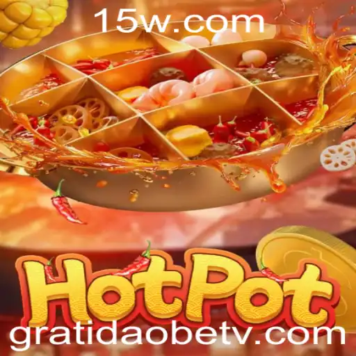 Descubra o Jogo de Azar Hotpot: Uma Nova Sensação nas Plataformas Online